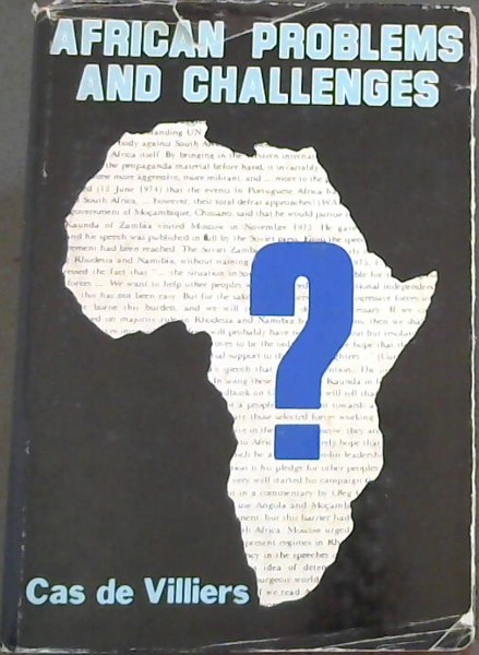 African problems and challenges: Selected essays on contemporary African affairs