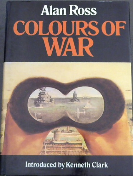 Colours of War; War Art 1939-1945