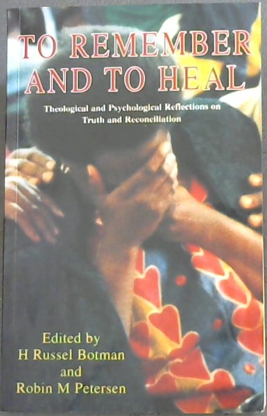 To Remember And To Heal