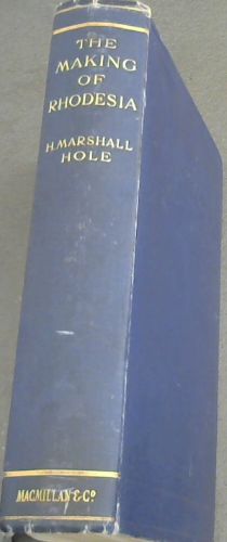 The Making of Rhodesia