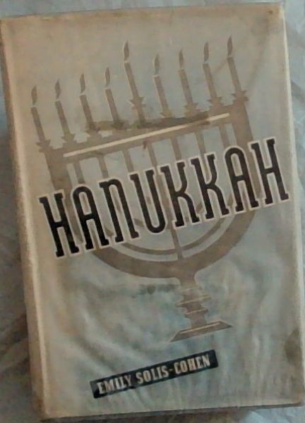 Hanukkah;The Feast Of Lights