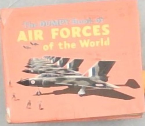 The Dumpy Book of Air Forces of the World