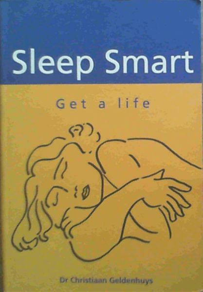 Sleep Smart: Get a Life