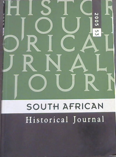 South African Historical Journal NO53 (2005), 1-22