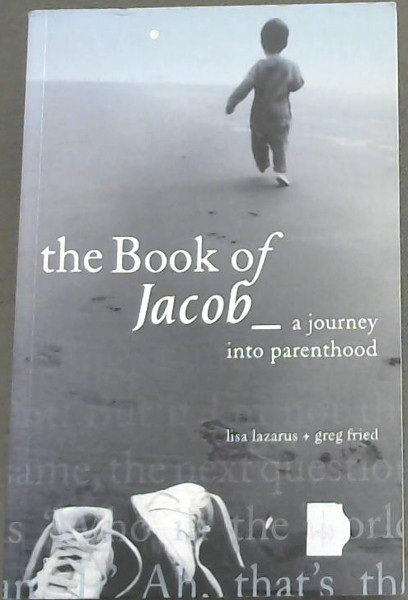 The book of Jacob- a journey into parenthood