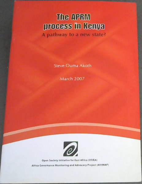 The APRM process in Kenya : A pathway to a new state