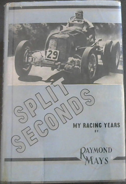 Split Seconds - My Racing Years