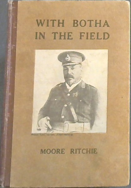 Image for With Botha in the Field With Botha in the Field