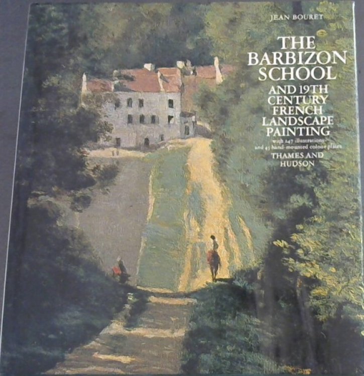 Image for Barbizon School and Nineteenth Century French Landscape Painting Barbizon School and Nineteenth Century French Landscape Painting