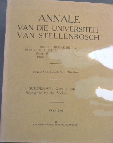 Annale Van die Universiteit van Stellenbosch : Gevalle van Bevrugting by die Zoeloe. jaargang 17, Reeks B, No. 1 (Mei 1940)