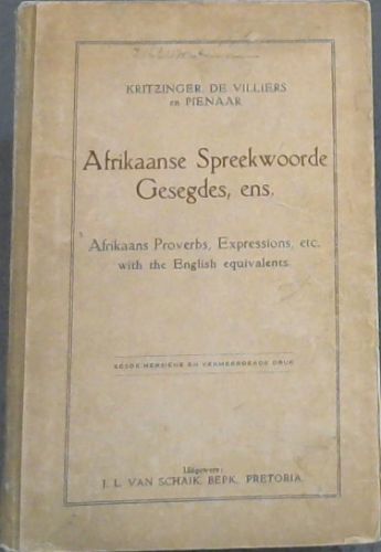 Afrikaanse Spreekwoorde Gesegdes, ens.