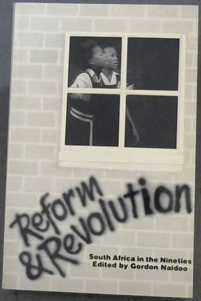 Reform and revolution: South Africa in the nineties (Codesria book series)