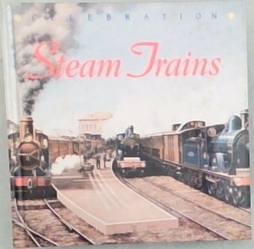 Celebration: Steam Trains (Celebrations)