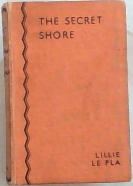 The Secret Shore: An Adventure Story