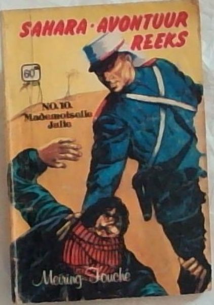 Sahara - Avontuur Reeks No. 10 : Mademoiselle Julie