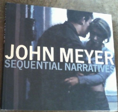 John Meyer : Sequential Narratives