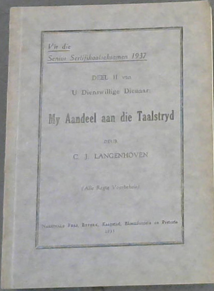 My Aandeel aan die Taalstryd: Twee stukkies Rekenskap
