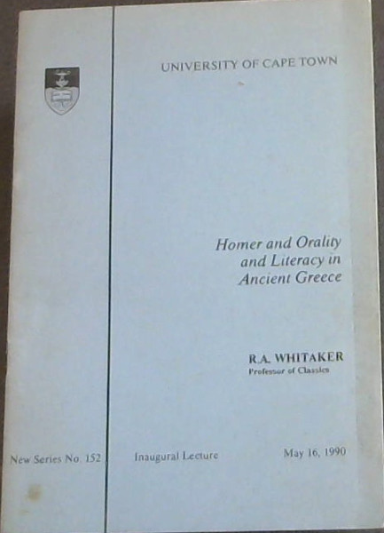 University of Cape Town: Homer and Orality and Literacy in Ancient Greece