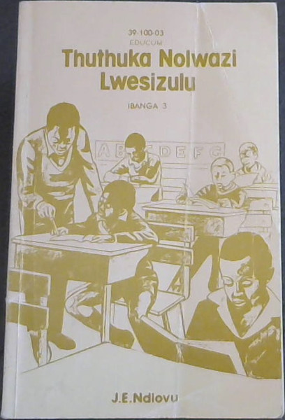 Thuthuka Nolwazi Lwesizulu: Ibanga III
