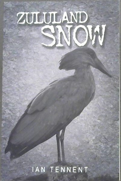 Image for Zululand Snow Zululand Snow
