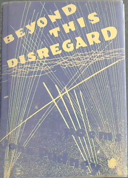 Beyond this Disregard : Poems