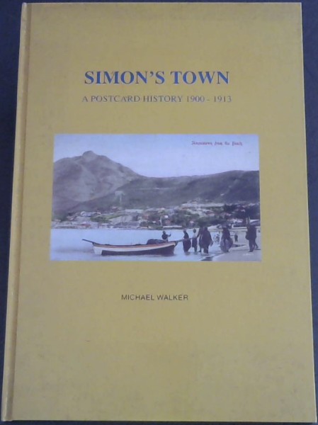 Simons Town: A postcard history 1900 - 1913