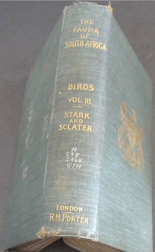 The Fauna of South Africa Vol. 3 : Birds,. Picarians, Parrots, Owls and Hawks