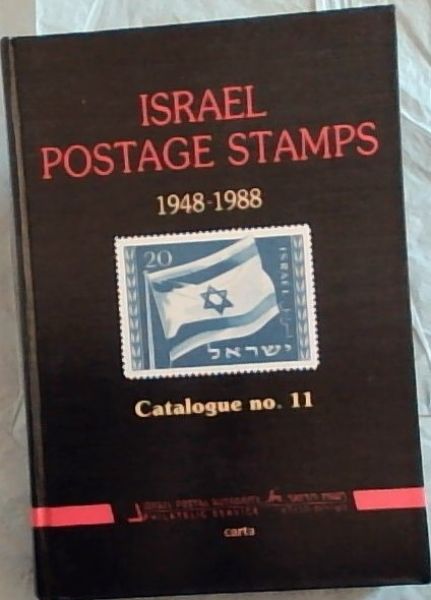 Image for Israel Postage Stamps 1948 - 1988. Catalogue no. 11 Israel Postage Stamps 1948 - 1988. Catalogue no. 11