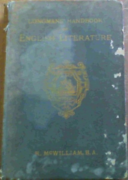 Longman's Handbook of English Literature - From AD 673 to the Present Time