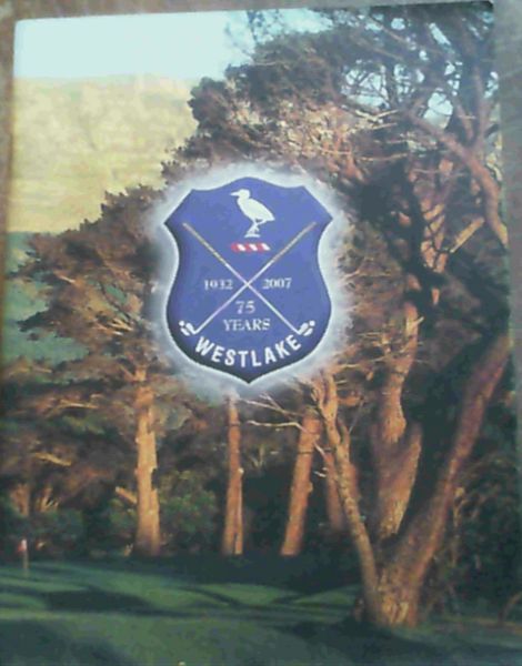 Westlake Golf Club 1932-2007