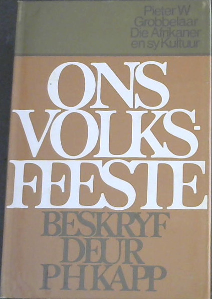 Ons volksfeeste (Die Afrikaner en sy kultuur) Deel 3 Only