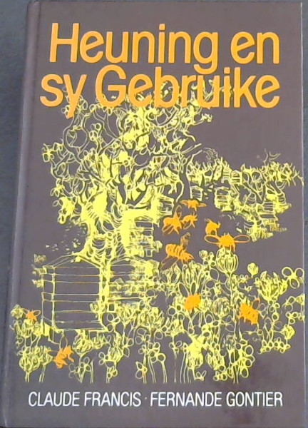 Heuning end sy gebruike