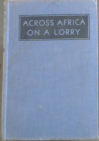 Across Africa On A Lorry