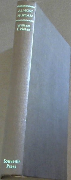 Almost Human : Androids in Science Fiction