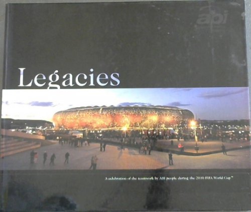 Legacies : A Celebration of the Teamwork by ABI people during the 2010 FIFA World Cup