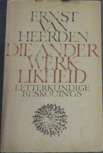 Image for DIE ANDER WEKLIKHEID - Letterkundige Beskouings DIE ANDER WEKLIKHEID - Letterkundige Beskouings