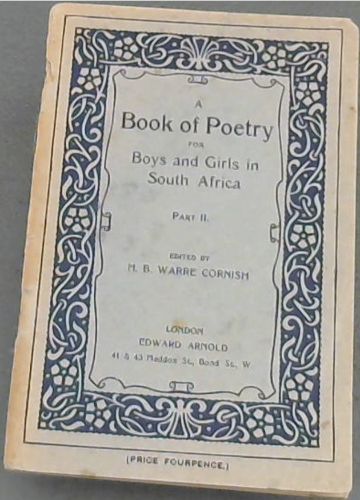 A Book of Poetry for Boys and Girls in South Africa. Part 2.