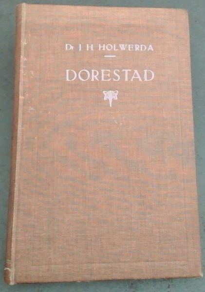 Dorestad En Onze Vroegste Middeleeuwen