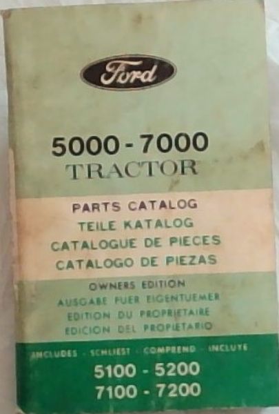 Ford 5000 - 7000 Tractor - Parts Catalog. Owners Edition