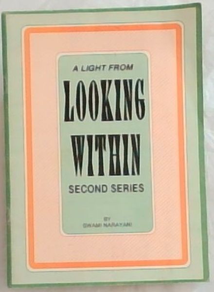 A Light from Looking Within. 2nd Series