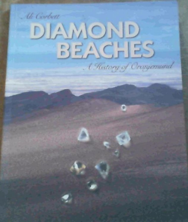 Diamond Beaches : a History of Oranjemund