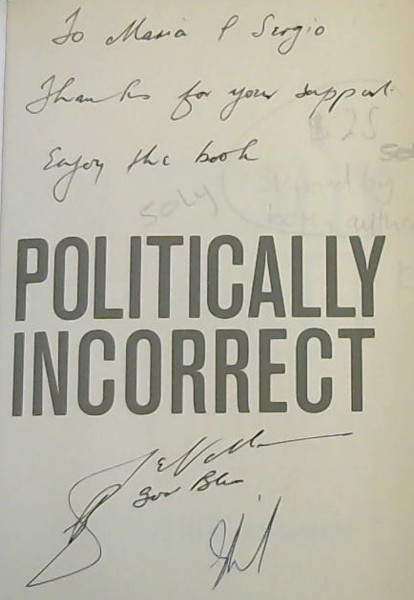 Politically incorrect: The autobiography