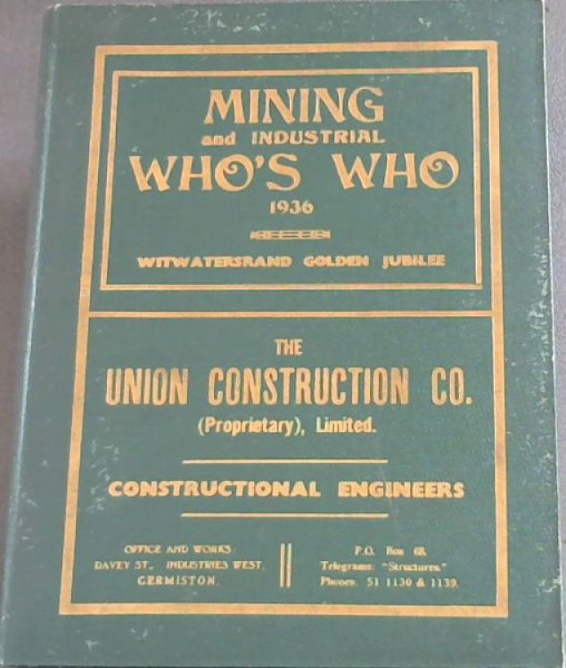 Mining and Industrial Who's Who 1936