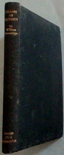 The Pillars of Security and other war-time essays and addresses