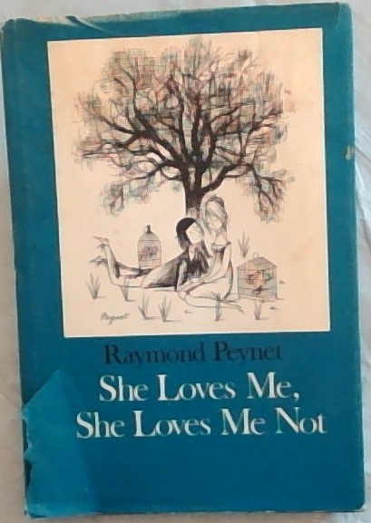 She Loves Me, She Loves Me Not