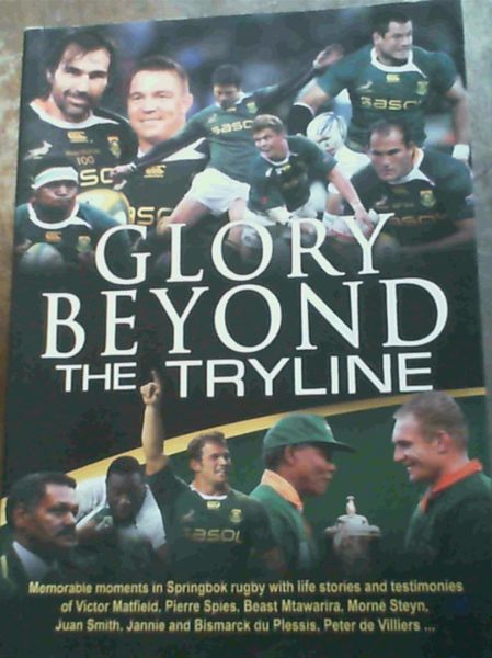 Glory Beyond The Tryline