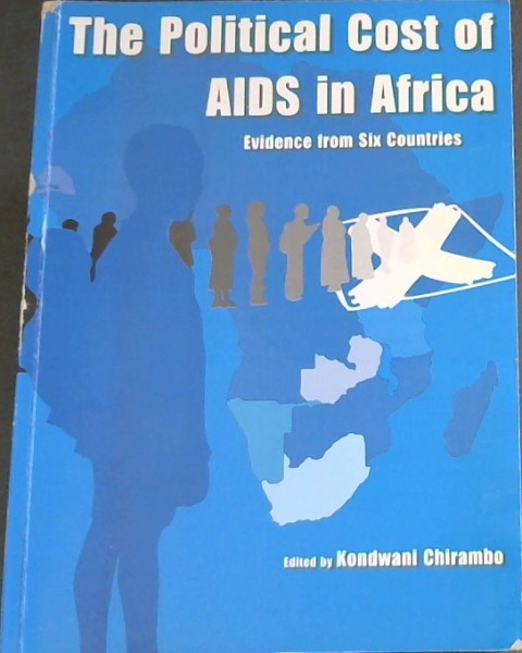 The Political Cost of AIDS in Africa - Evidence from Six Countries