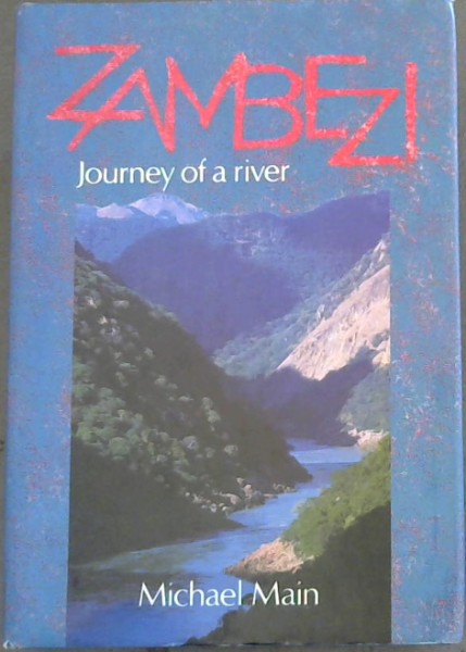 Zambezi: Journey of a River