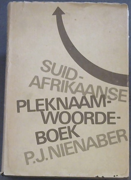 Suid-Afrikaanse Pleknaamwoordeboek Deel I