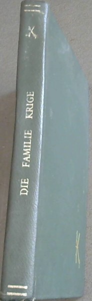 Die Familie Krige : Herkoms en Genealogie